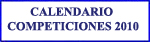 Calendario de Competiciones 2010